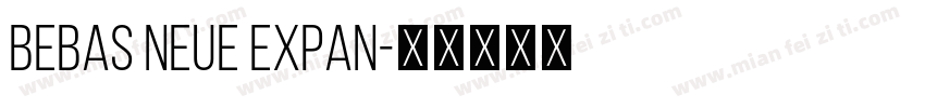Bebas Neue Expan字体转换
